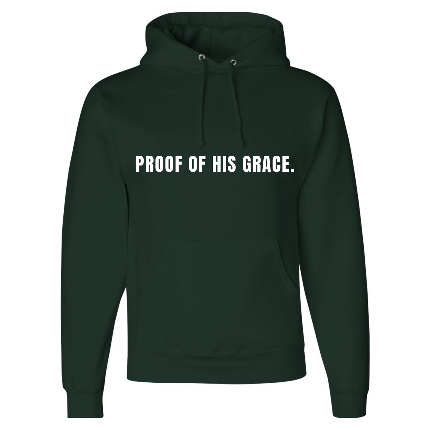 Proof of His Grace Dark Forest Green Hoodie