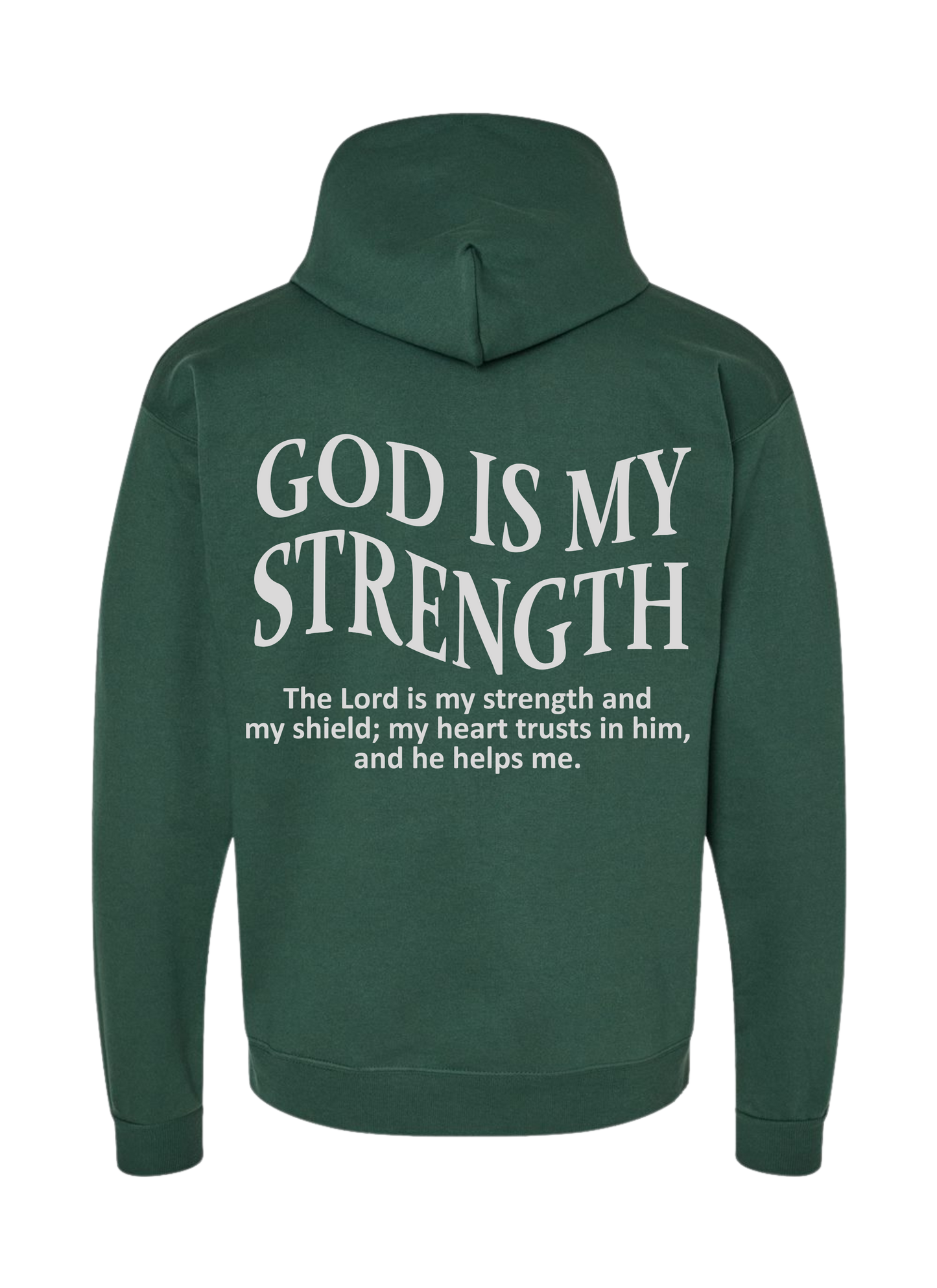 God Is My Strength (Forest Green)