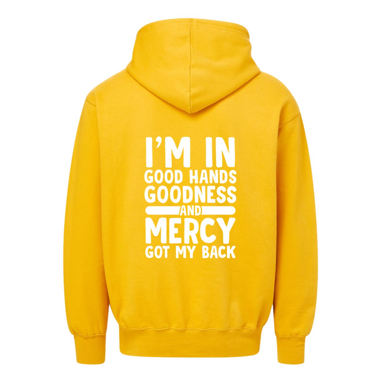 I'm In Good Hands Hoodie